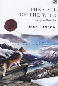 The call of the wild = panggilan alam liar