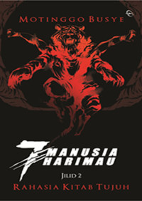 7 manusia harimau (jilid 2 ) : rahasia kitab tujuh
