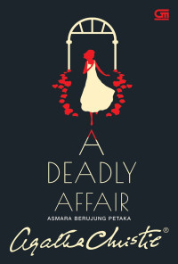 A deadly affair = asmara berujung petaka