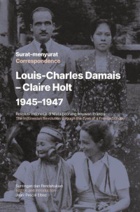 Correspondence = surat menyurat louis-charles damais - claire holt 1945-1947
