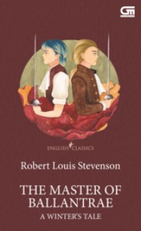 English classics : the master of ballantrae : a winter's tale