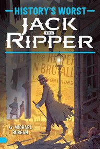 History's worst : jack the ripper