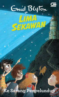 Lima sekawan : ke sarang penyelundup