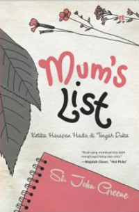 Mum's list : ketika harapan hadir di tengah duka