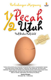 Setengah pecah setengah utuh parlindungan marpaung