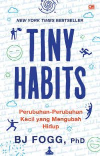 Tiny habits = the small changes that change everything