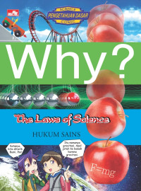 Why? the laws of science = hukum sains