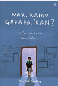 Nak, kamu gapapa kan?