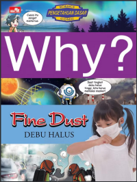 Image of (Why?Science) fine dust = why? debu halus
