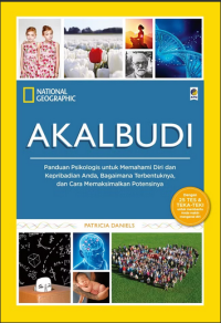 Image of National geographic mind = akalbudi: panduan psikologis untuk memahami diri dan kepribadian anda, bagaimana terbentuknya dan cara memaksimalkan potensinya
