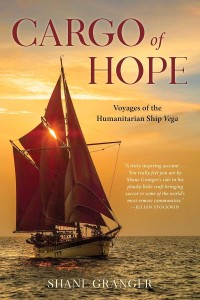 Image of Cargo of hope : voyages of the humanitarian ship vega